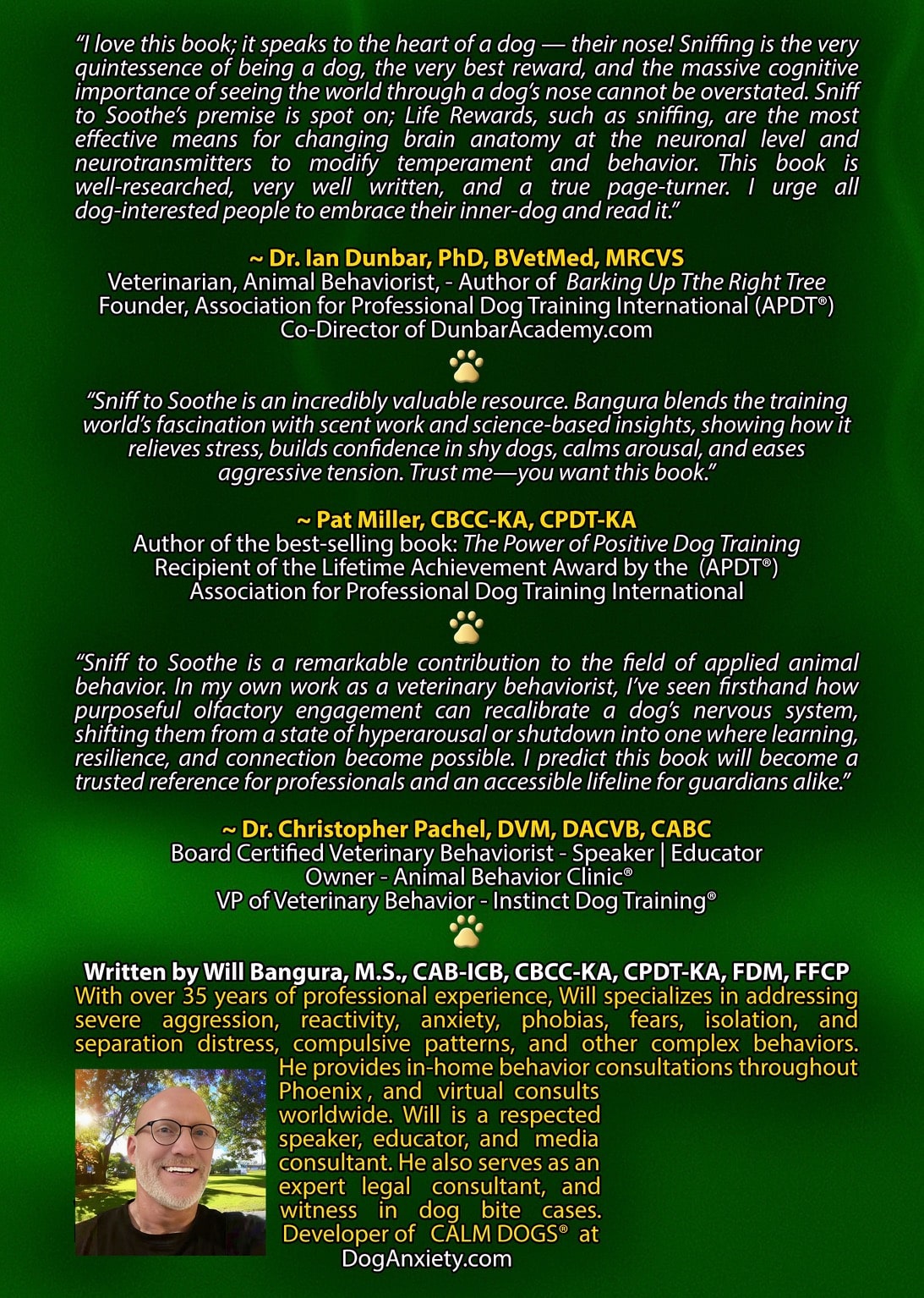 Back cover of the book “Sniff to Soothe” by canine behaviorist Will Bangura, featuring endorsements from Dr. Ian Dunbar, Pat Miller, and Dr. Christopher Pachel praising the book’s evidence-based scent work approach for dogs with aggression, anxiety, and reactivity, along with an author biography describing Bangura’s 35 years of experience and credentials.